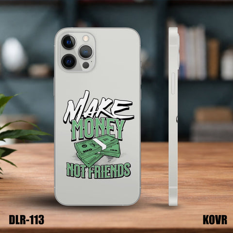 DLR-113 -Make Money Not Friends Mobile Skin